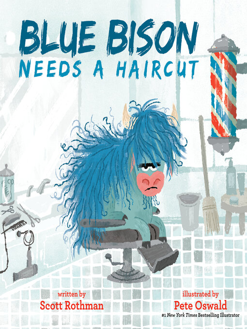 Title details for Blue Bison Needs a Haircut by Scott Rothman - Wait list